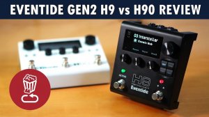 Eventide H9 Harmonizer Gen 2 Review