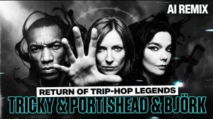 Return of Trip-Hop Legends _ Tricky, Portishead, Björk Inspired AI Remix