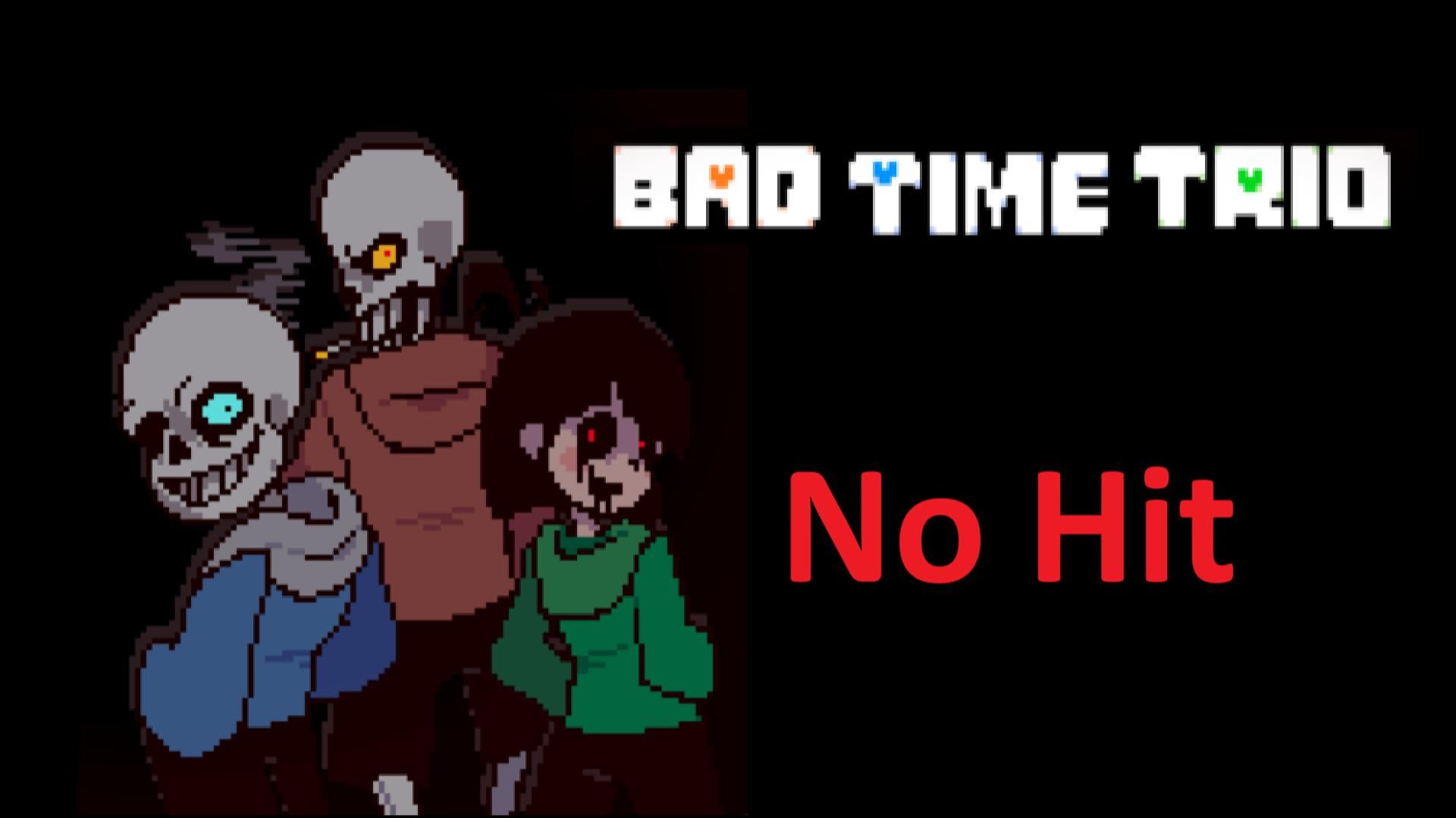 Bad Time Trio No Hit | Трио плохого времени без урона смотреть онлайн