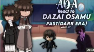 Ada React To Dazai Osamu’s Past, 2.0X Speed, One-Sided Soukoku, Angst