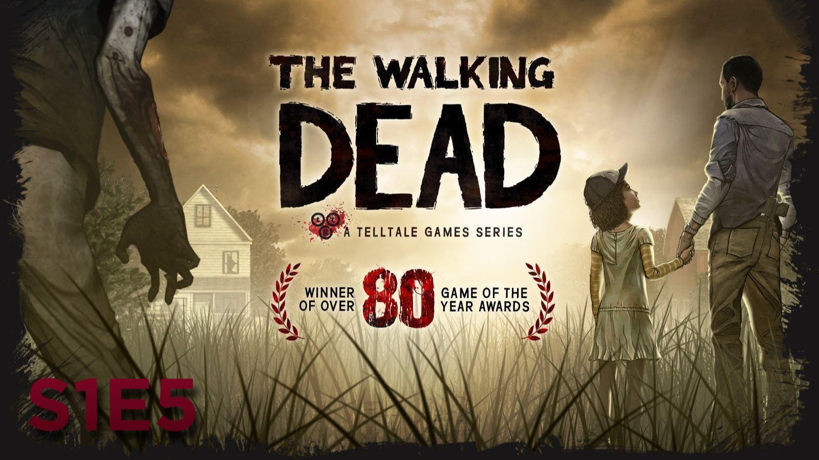 #TheWalkingDead | S1E5 | ФИНАЛ первого сезона (PS5) #walkingdead #games #gameplay #horror
