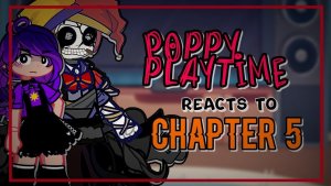 Реакция персонажей Поппи Плейтайм на Будущее / Гача реакция / Poppy Playtime