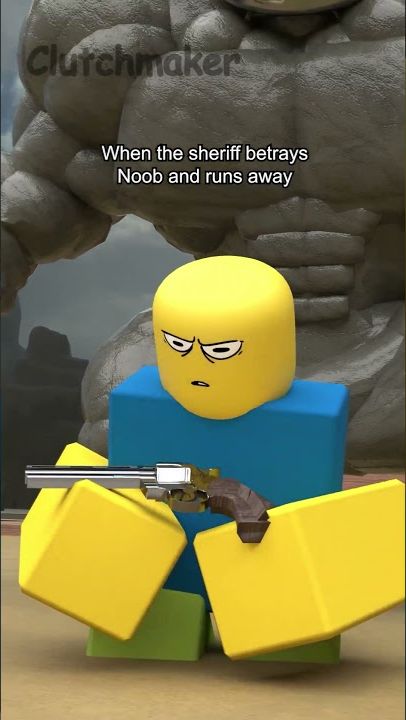 When the sheriff betrays Noob and runs away = ☠️