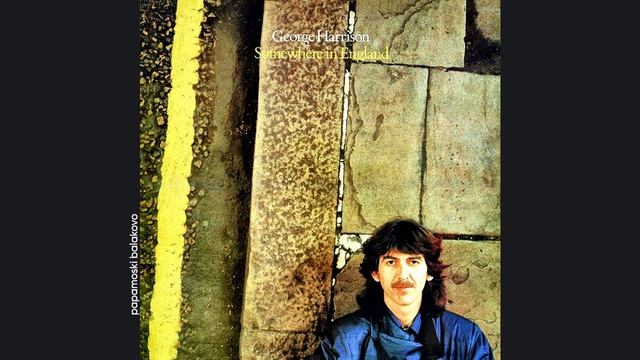 George Harrison - All Those Years Ago, 1981 Somewhere In England (papamoski balakovo)
