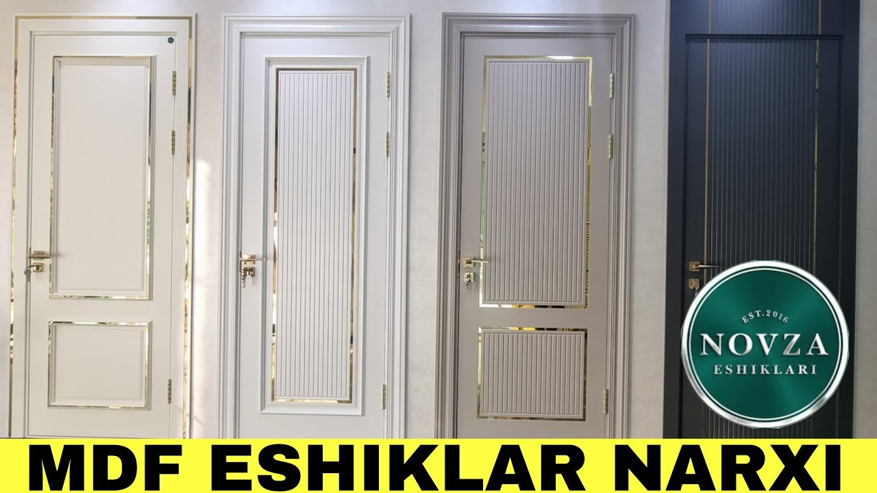 НОВЗА ПРЕМИУМ КЛАС МДФ ЭШИКЛАР НАРХИ • NOVZA PREMIUM KLAS ESHIKLAR NARXI