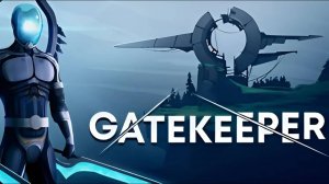Gatekeeper - Серия 1