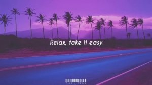 MIKA - Relax, Take It Easy (Lyrics)