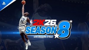 NBA 2K26 - СЕЗОН 8 | Трейлер | БАСКЕТБОЛ