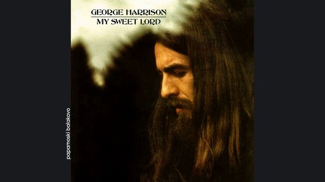 George Harrison - Isn`t It A Pity, 1970 My Sweet Lord/ Isn`t It A Pity (papamoski balakovo)