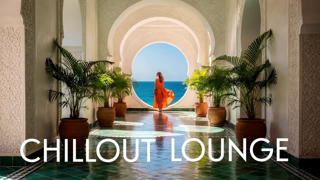 SUMMER CHILLOUT LOUNGE MUSIC | МУЗЫКА ДЛЯ ОТДЫХА НА МОРСКОМ КУРОРТЕ
