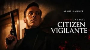 Гражданин-мститель (2026) / Citizen Vigilante
