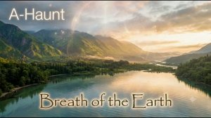 A-Haunt - Breath of the Earth