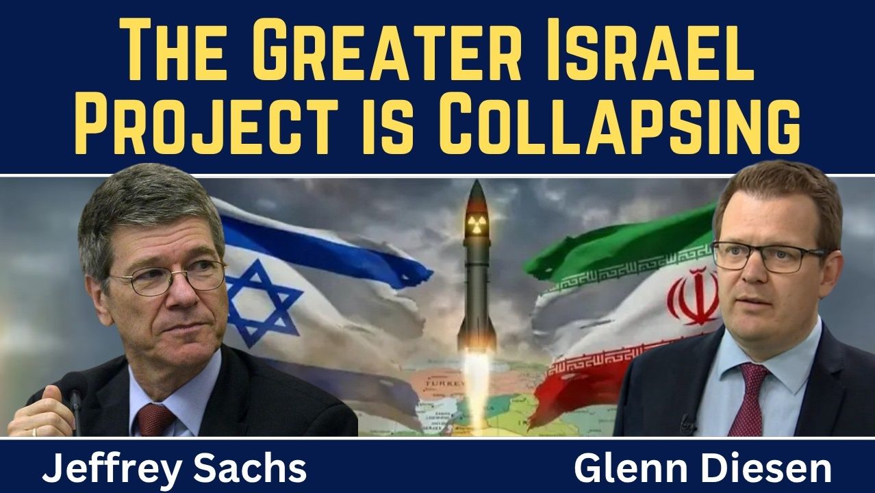 Jeffrey Sachs_ The Greater Israel Project is Collapsing