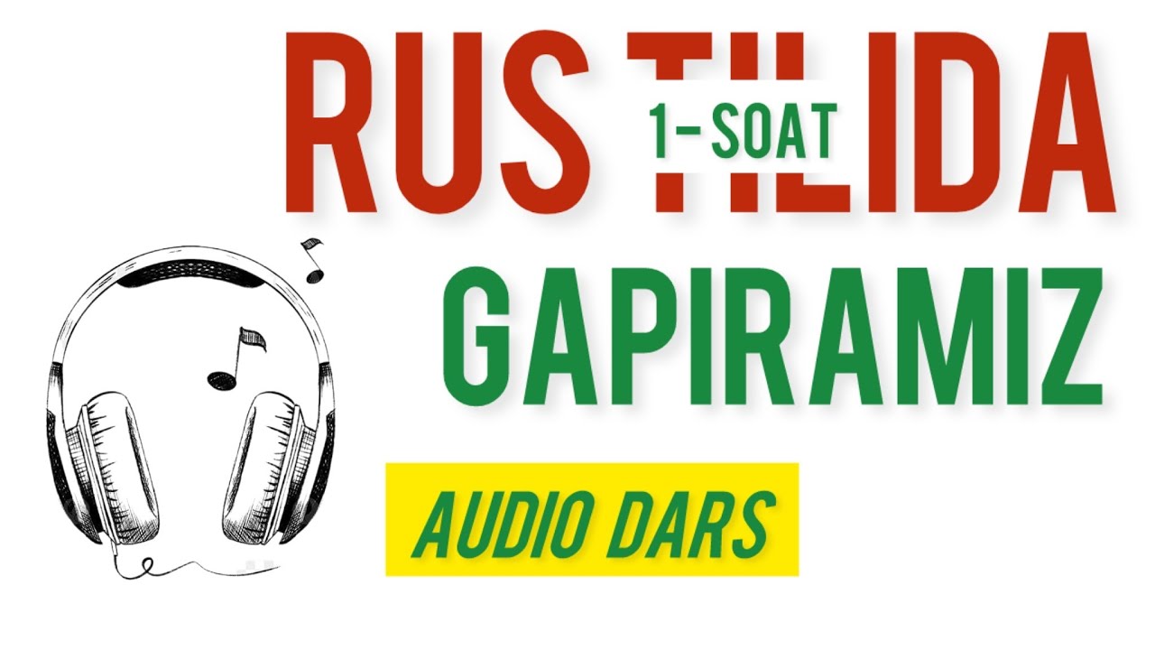 🎧1 SOAT - RUS TILINI TINGLAB O’RGANAMIZ || RUS TILI 0 DAN | ✅💬RUS TILI TEZ VA OSON смотреть онлайн
