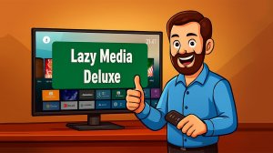 Как установить LazyMedia Deluxe на телевизор 📺