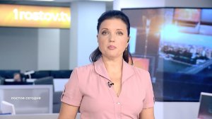 Ростов сегодня: вечерний выпуск. 26 июня 2026