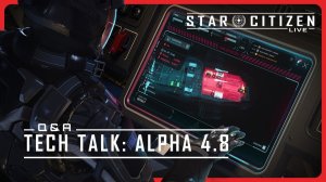 Star Citizen Live: Tech Talk