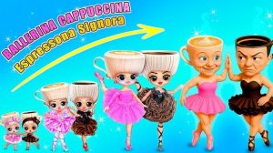 Балерина Капучина и Эспрессона Сеньора сестрички растут! Поделки для кукол ЛОЛ ОМГ