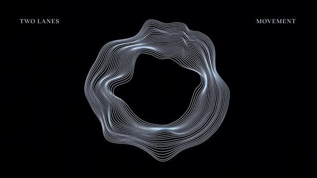TWO LANES - Movement (Official Audio) смотреть онлайн