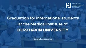 Вручение дипломов иностранным выпускникам Института медицины и здровьесбережения Державинского (EN)