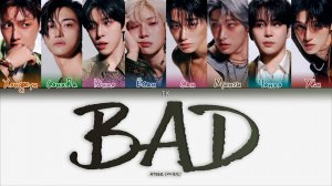 ATEEZ – BAD [ПЕРЕВОД НА РУССКИЙ/КИРИЛЛИЗАЦИЯ Color Coded Lyrics]