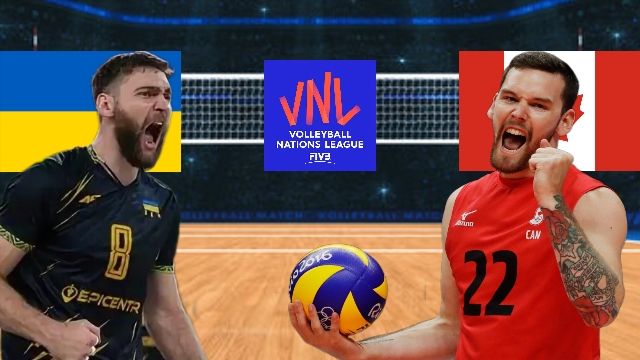 ВОЛЕЙБОЛ ЛИГА НАЦИЙ (МУЖЧИНЫ). УКРАИНА - КАНАДА. ТЕКСТОВАЯ ОНЛАЙН ТРАНСЛЯЦИЯ смотреть онлайн