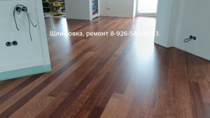 Шлифовка, ремонт, укладка паркета, ремонт квартиры