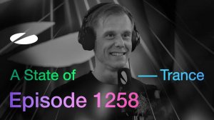 A State of Trance Episode 1258 - Residency Mix by Ferry Corsten