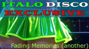 DISCO-GIRLS - Fading Memories (another) / ITALO DISCO hits / Italodance / Disco 80s 90s / Romantic