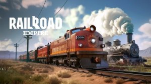 RailRoad Empire. Обзор игры | 18.03.2026