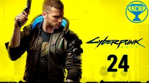 Cyberpunk 2077 — Часть 24: До встречи в Посмертии | Прохождение на 100% | Без комментариев