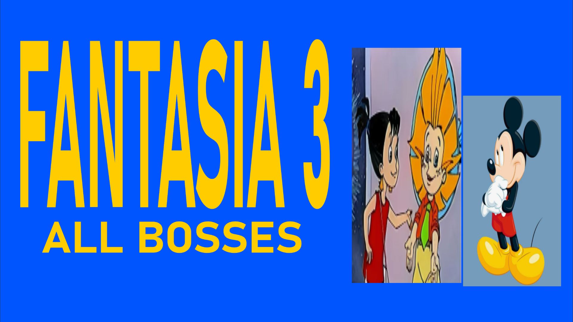 Fantasia 3: The Video Game (All 6 Bosses)