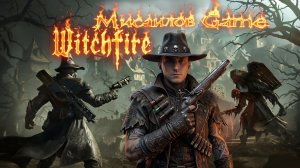 Witchfire Прохождение ►Стрим🧙Охотник на ведьму