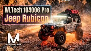 Wltoys Jeep Rubicon 104006 Pro