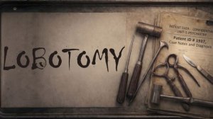 Lobotomy ••• Обзор и полное прохождение