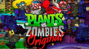 САМЫЙ СЛОЖНЫЙ Оригинал Растений против Зомби!!! Plants vs Zombies Original (PvZ Nightmare mode/原？版)