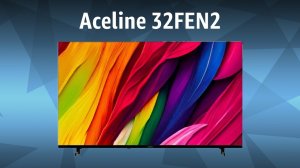 Телевизор Aceline 32FEN2