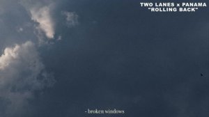 TWO LANES x Panama - Rolling Back