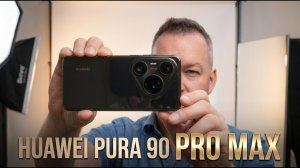 HUAWEI PURA 90 PRO MAX. РАЗБОР КАМЕРЫ. Сравнение с Mate 80 Pro и Pura 80 Ultra