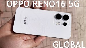 OPPO Reno16 5G GLOBAL первый обзор на русском