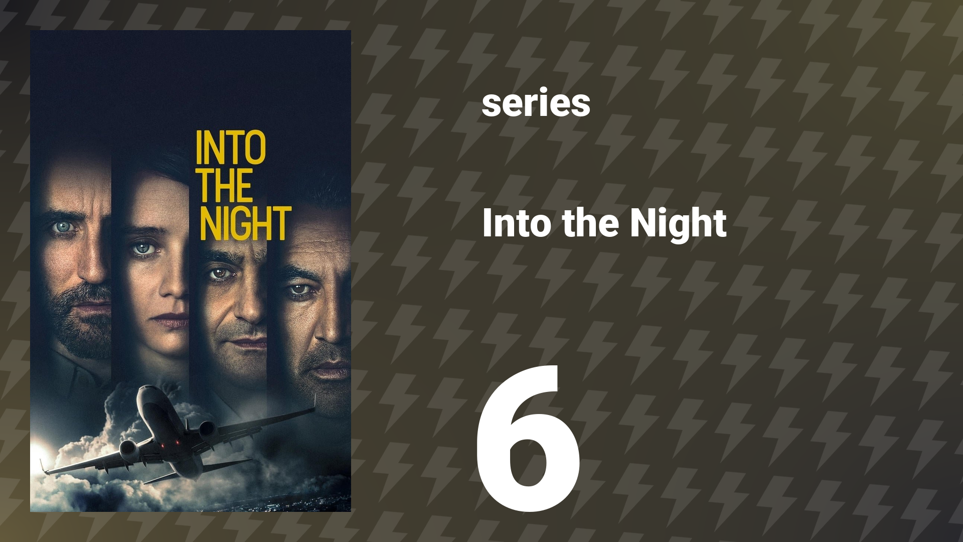Into the Night season 1 episode 6 (series, 2020)