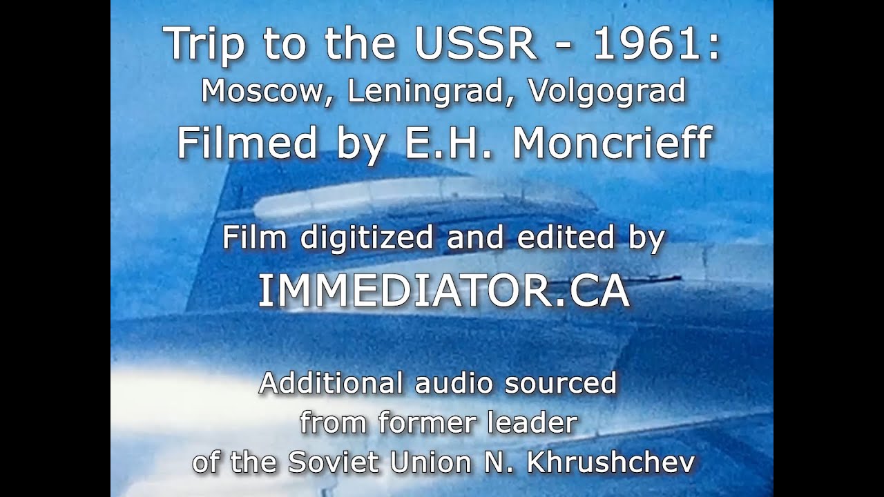 Trip to the USSR - 1962-64(?): Moscow, Leningrad, Volgograd. смотреть онлайн