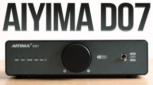 AIYIMA D07: ЦАП КОТОРЫЙ МОМЕНТАЛЬНО УДИВЛЯЕТ | НОВЫЙ ЛИДЕР В БЮДЖЕТЕ ДО 100$?