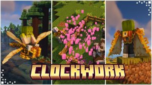Обзор Мода Clockwork для Minecraft | Механические инструменты, крылья и стрекозы! (Forge/Fabric)