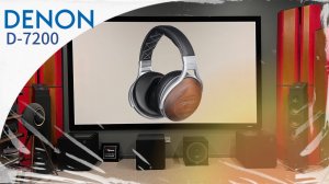 Наушники Denon D-7200