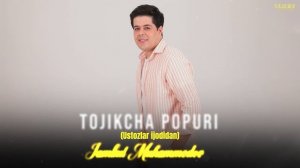 Jambul Muhammedov - Tojikcha popuri