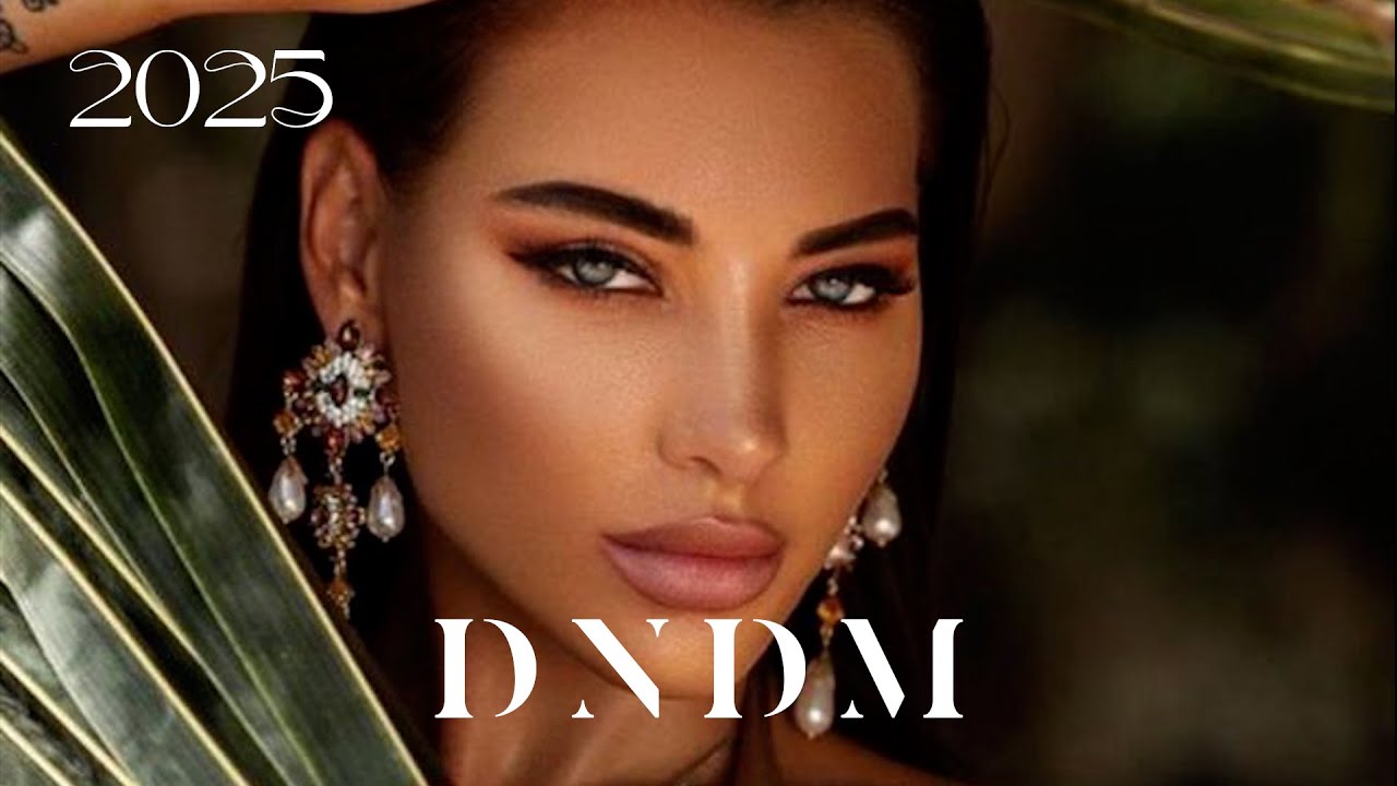 DNDM & Umar Keyn & Davvi & Mr Salama - New Best Deep House, Retro Songs Mix 2025 смотреть онлайн