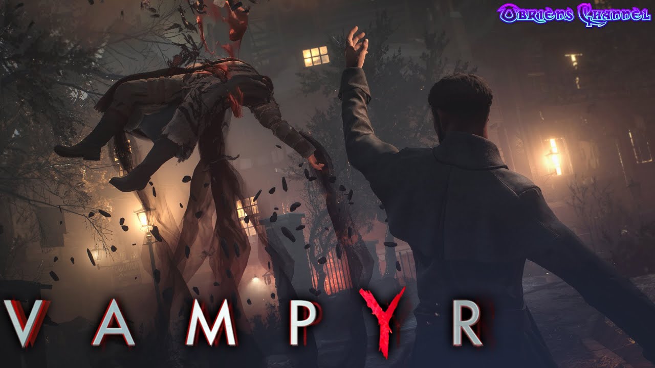 Прохождение➣Vampyr➣Глава Четвёртая➣Великая Охота #11➣Без комментариев➣RUSub смотреть онлайн
