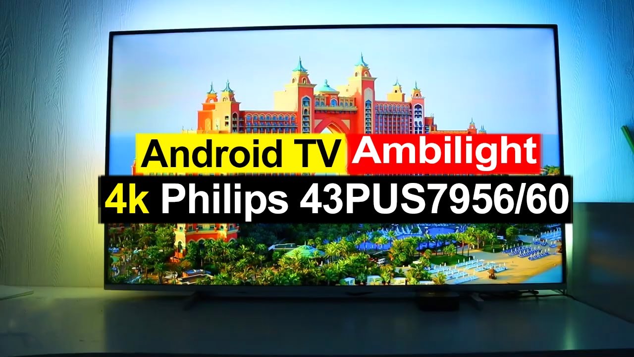 Телевизор Philips 43PUS7956 с функцией Ambilight Обзор. Плюсы и минусы смотреть онлайн
