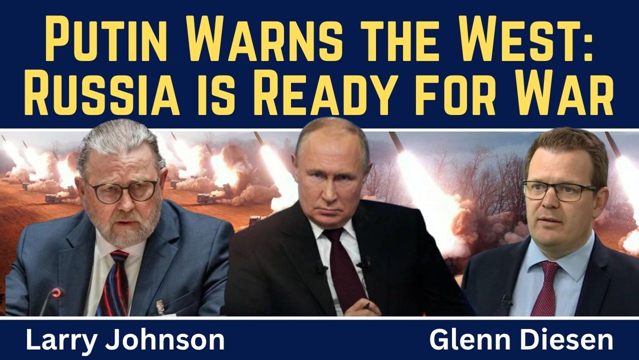 Larry Johnson_ Putin Warns the West - Russia is Ready for War смотреть онлайн